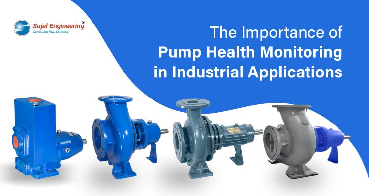 The Importance of Pump Health Monitoring in Industrial Applications